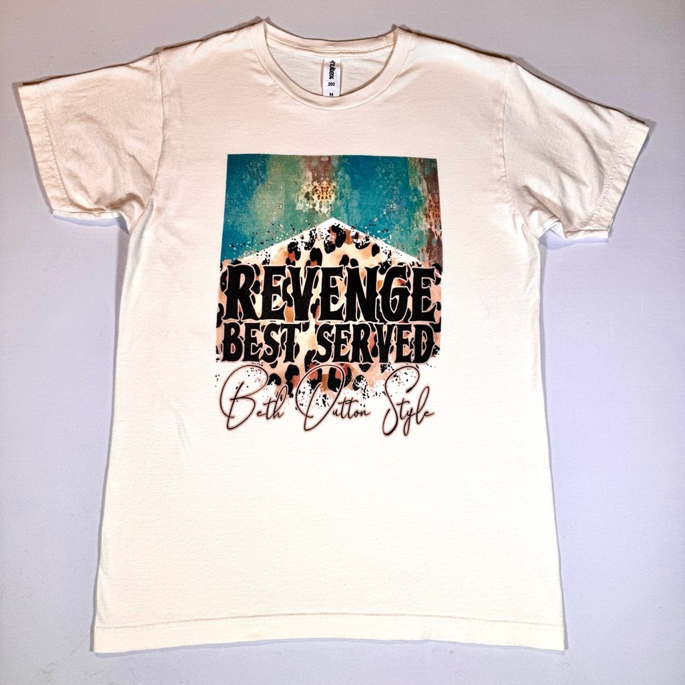 Revenge Best Served Beth Dutton Style Cotton T-Shirt Tee Yellowstone Size M